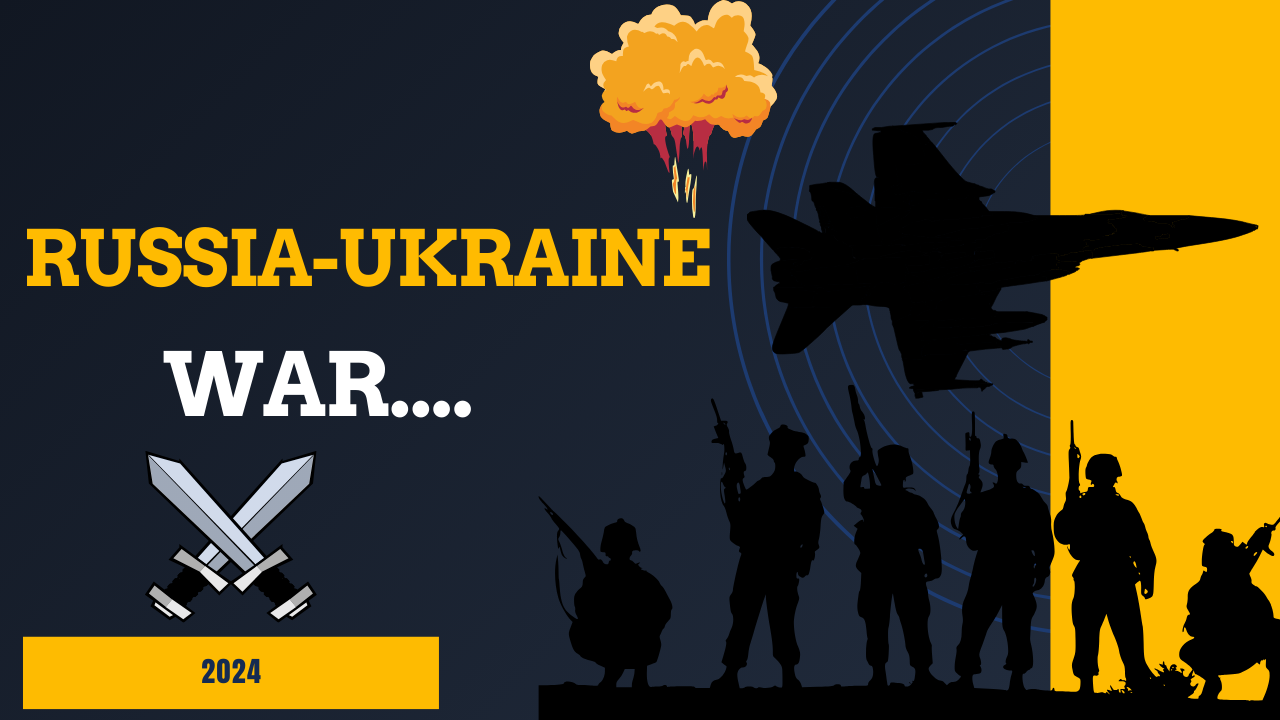 Rassia-Ukraine war 2024